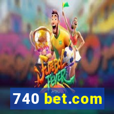 740 bet.com